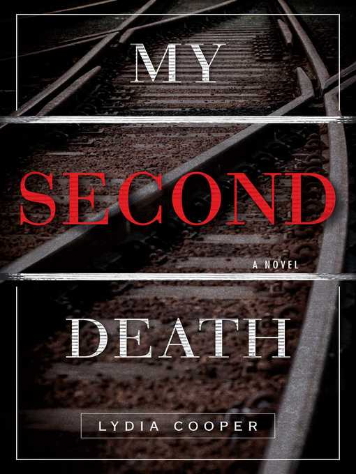 Title details for My Second Death by Lydia Cooper - Available